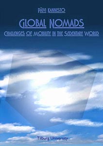 Kirjan Global Nomads: Challenges of mobility in the sedentary world. (Tilburg University, 2014) kansikuva