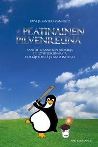 Kirjan Platinainen pilvenreuna. Santeri Kanniston erokirja tietoyhteiskunnasta, yrittäjyydestä ja GNU/Linuxista (HyväElämäKirjat.com, 2023 ja AMK-Kustannus, 2007) kansikuva